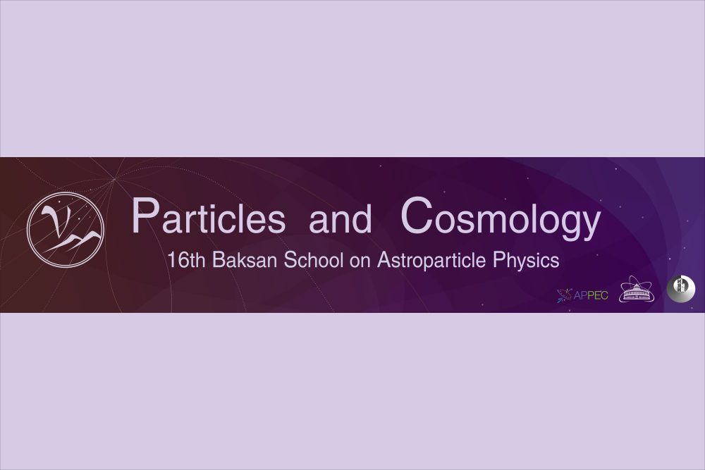 16th International Baksan School on Astroparticle Physics